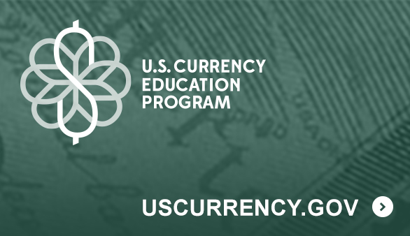 U.S. Currency Education Program